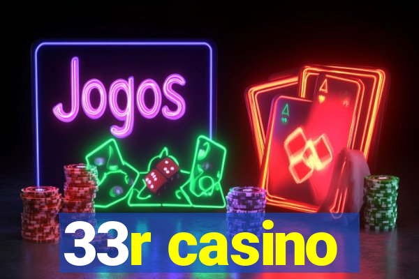 33r casino